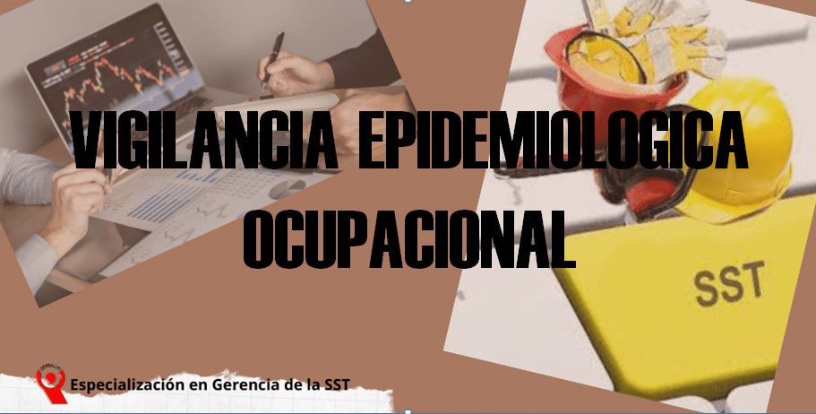 VIGILANCIA EPIDEMIOLOGICA EN SALUD OCUPACIONAL