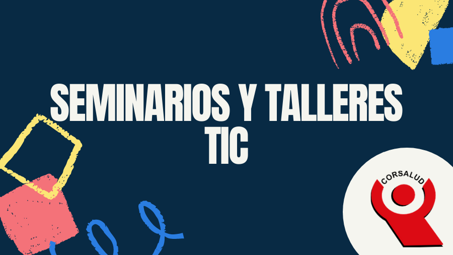 Seminarios, talleres