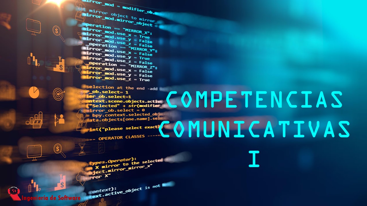 COMPETENCIAS COMUNICATIVAS I