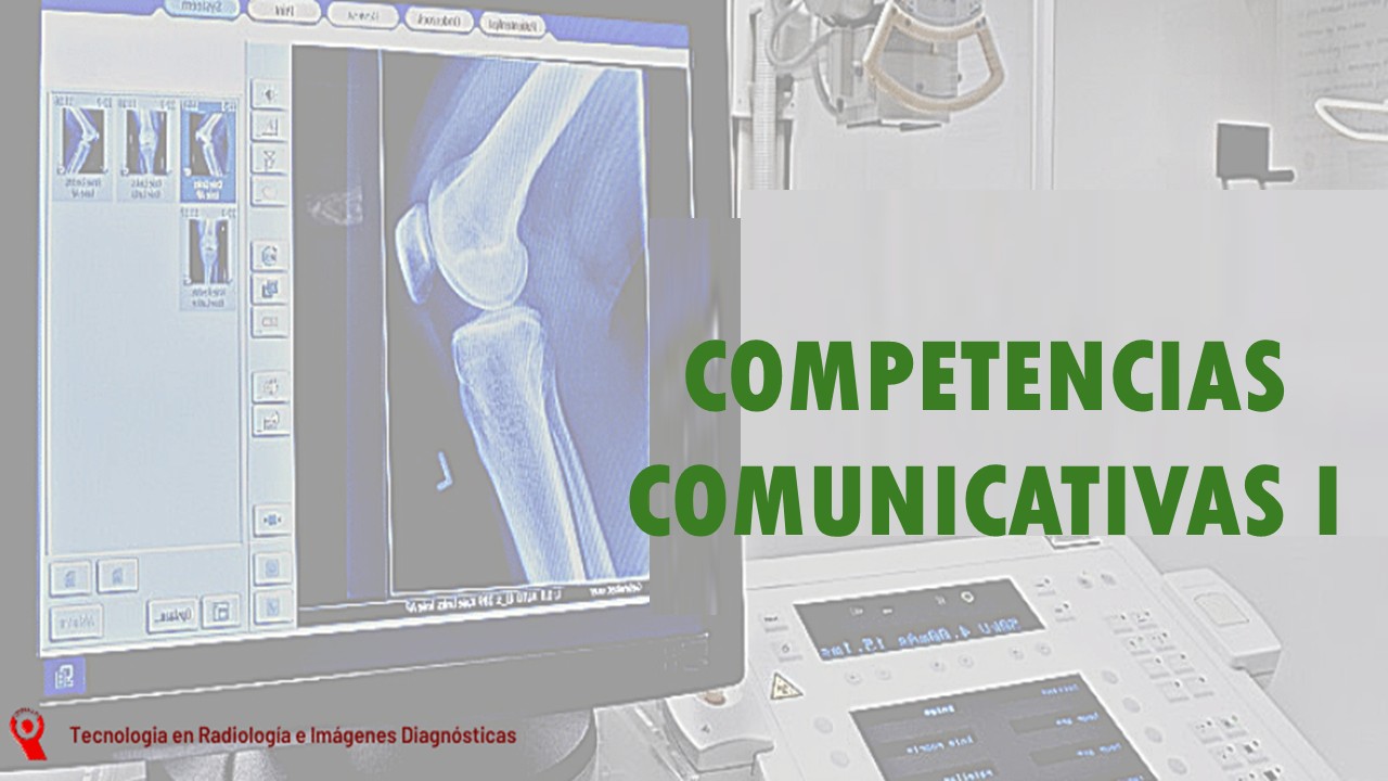 COMPETENCIAS COMUNICATIVAS I