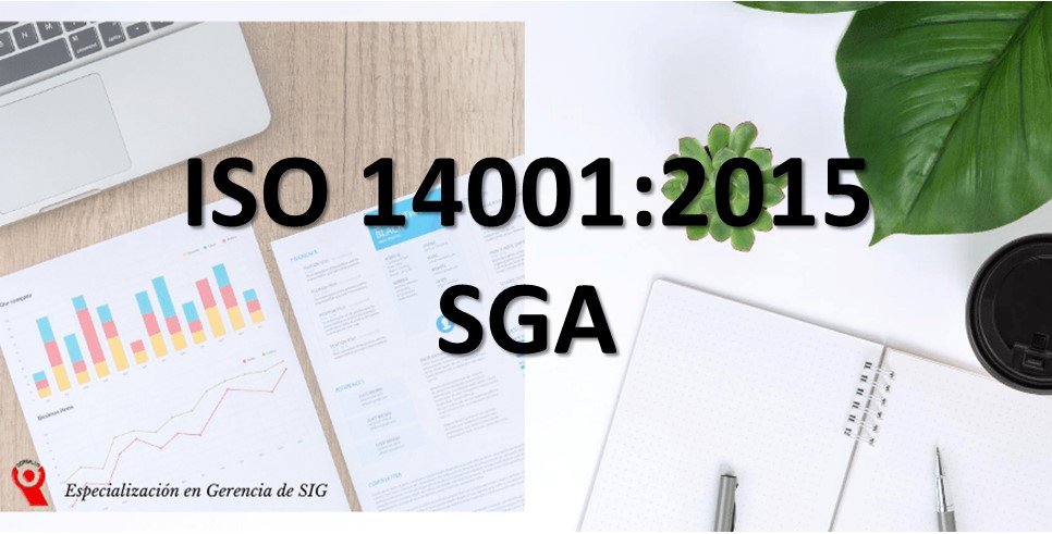 FUNDAMENTOS DE SIST.DE GESTIÓN AMBIENTAL – REQ.NORMA ISO 14001:2015